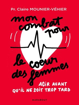 cover image of Mon combat pour le coeur des femmes